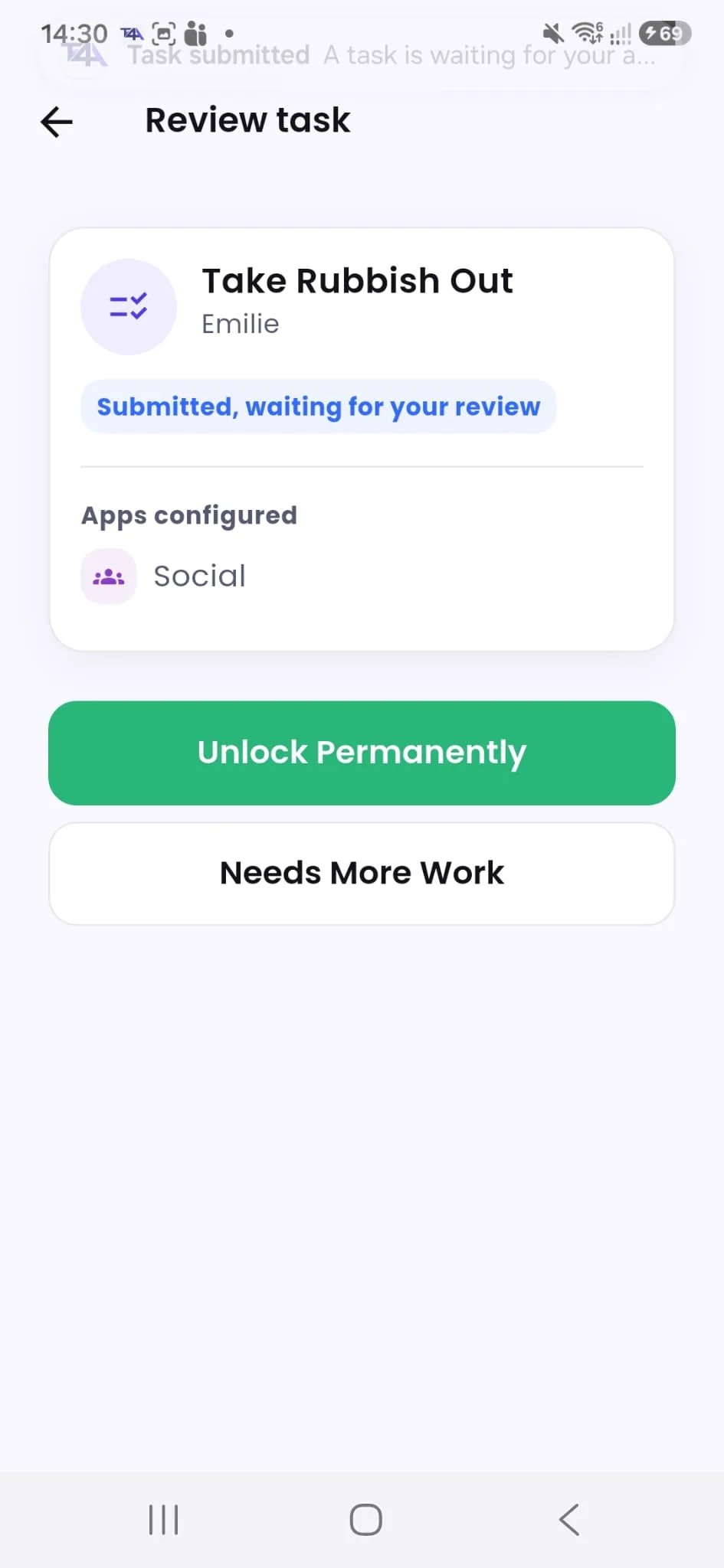 Tasks4Access Review task screen on Android for Take Rubbish Out showing Submitted, waiting for your review, with Unlock Permanently and Needs More Work buttons